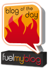 FuelMyBlog Blog of The Day
